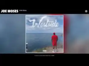 Joe Moses - For Real